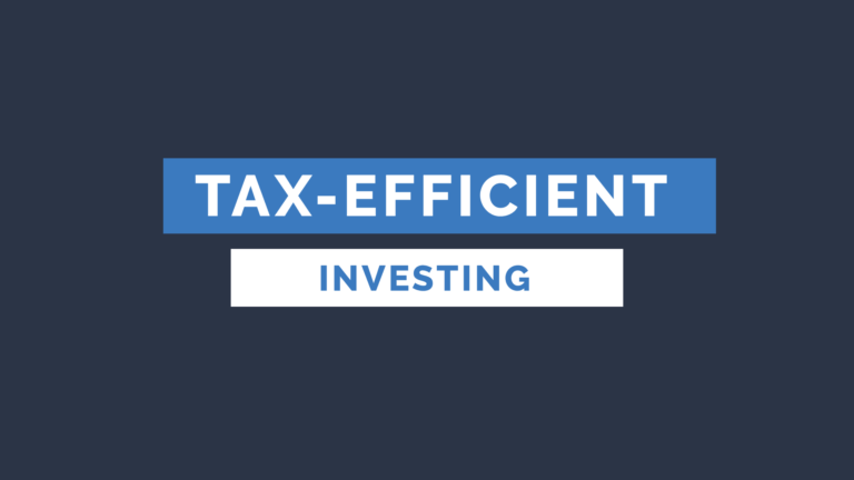 Tax-Efficient Investing